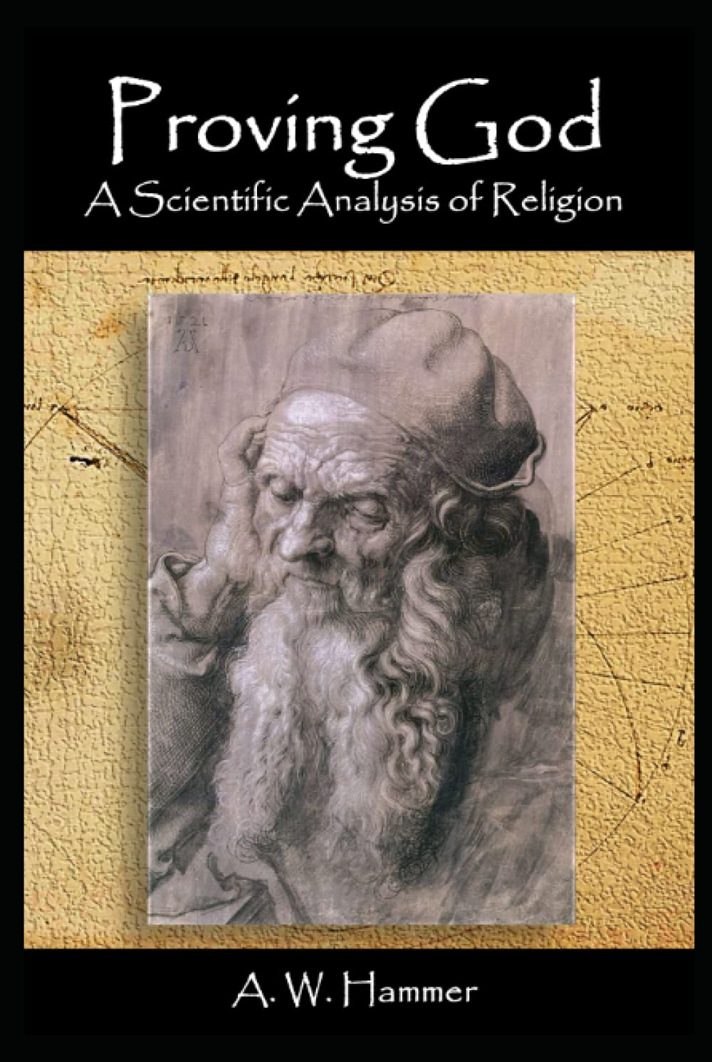 Proving God: A Scientific Analysis of Religion
