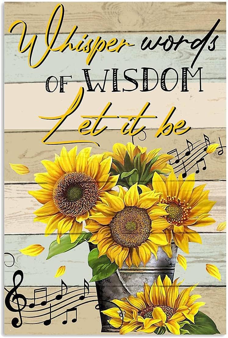 rayprint Vintage Metal Tin Sign Whisper Words of Wisdom Let It Be Sunflower Retro Poster Funny Aluminum Sign for Home Garden Farmhouse Coffee Wall Decor Plaque 12x16 Inches