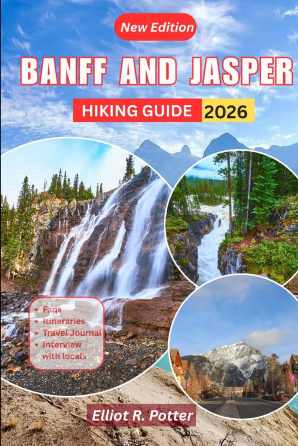 Banff and Jasper Hiking Guide 2026: Discover Scenic Trails, Smart Trip Planning, Safety Tips, and Realistic Itineraries in the Canadian Rockies