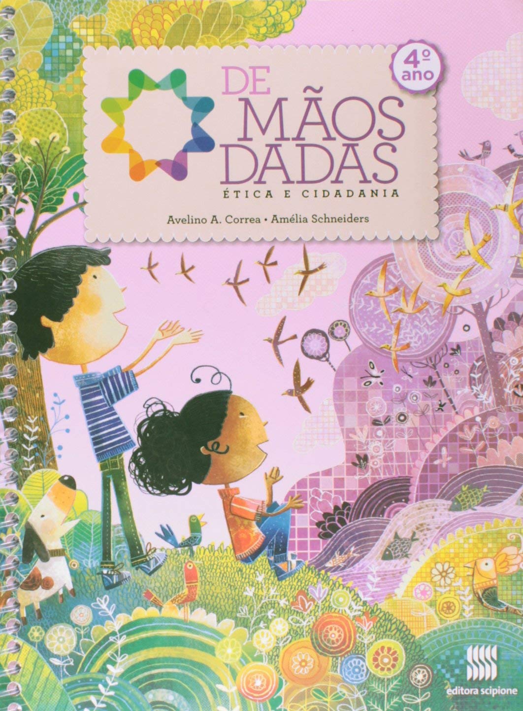 De mãos dadas: Ética e cidadania (4º Série)