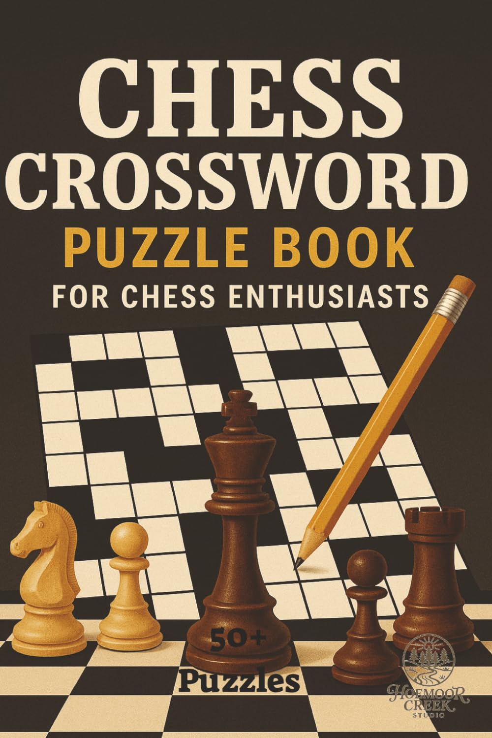 Chess Crossword Puzzle Book: Crossword Puzzles with easy-to-read print about Chess, Chess play, and Chess Theory [6x9ins 15.24cms x 22.86cms - 120 ... Chess Enthusiasts, and grand Masters alike.