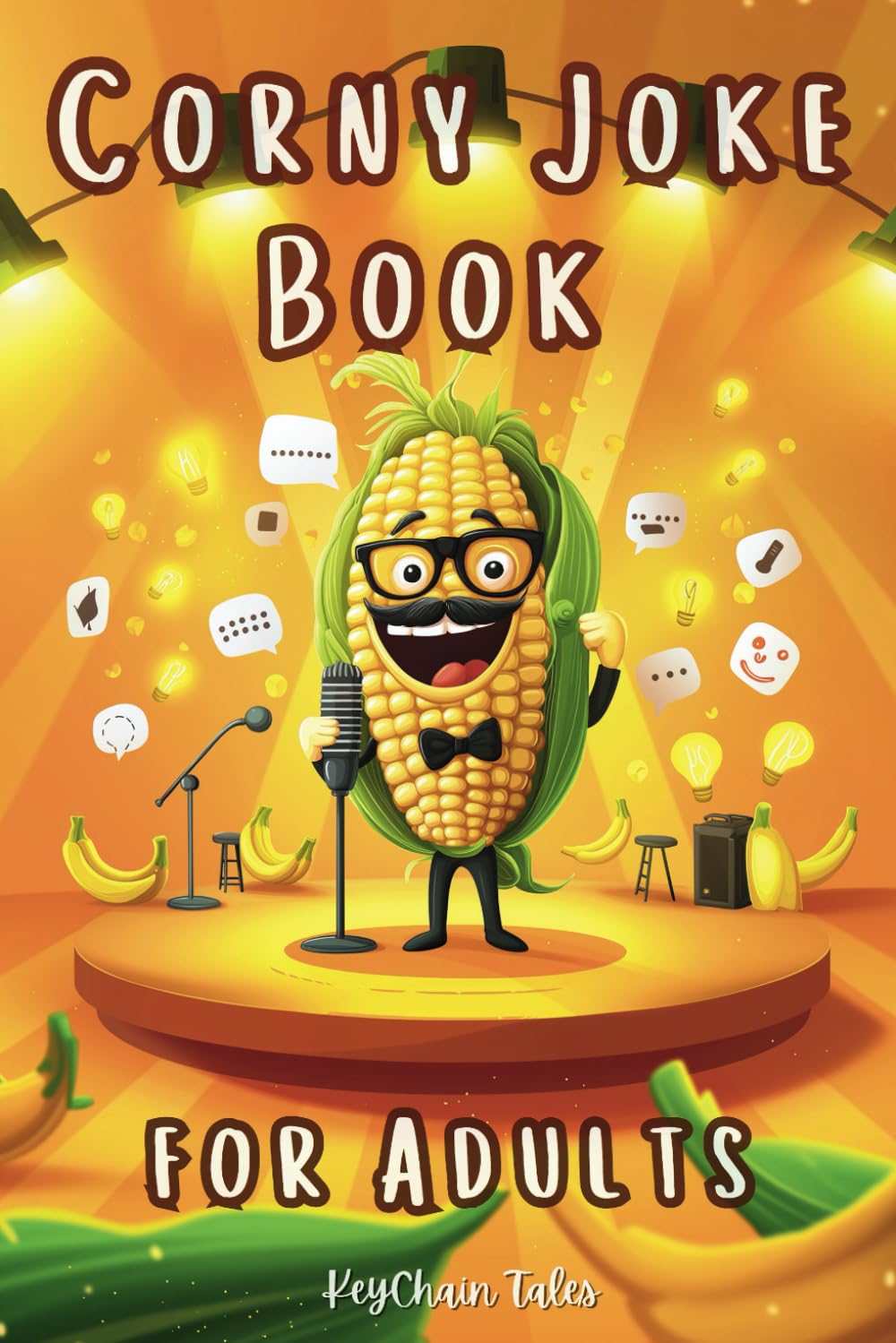 Corny Joke Book for Adults: Over 200 Hilarious Collection of Groan ...