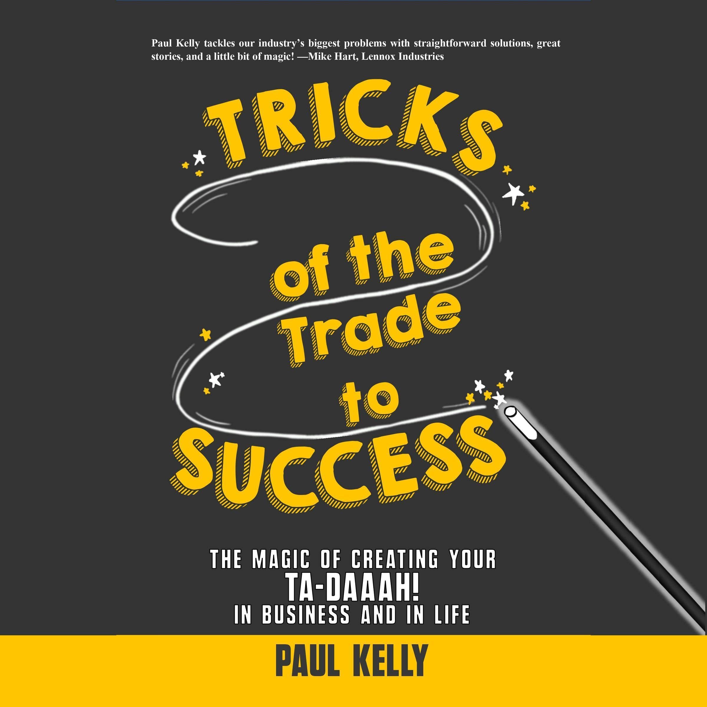 Tricks of the Trade to Success