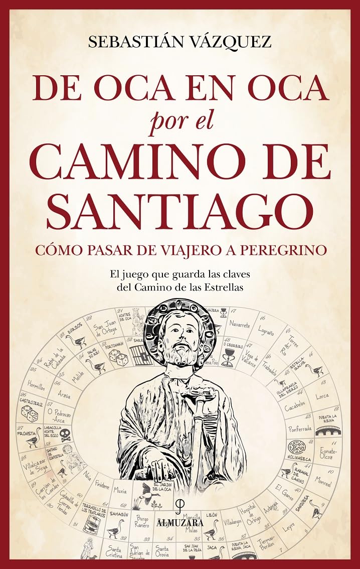 DE OCA EN OCA POR EL CAMINO DE SANTIAGO; CÓMO PASAR DE SER VIAJERO A PEREGRINO (Espiritualidad)
