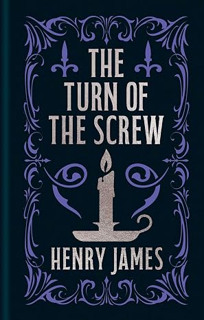 The Turn of the Screw: Gilded Pocket Edition (Arcturus Ornate Classics)