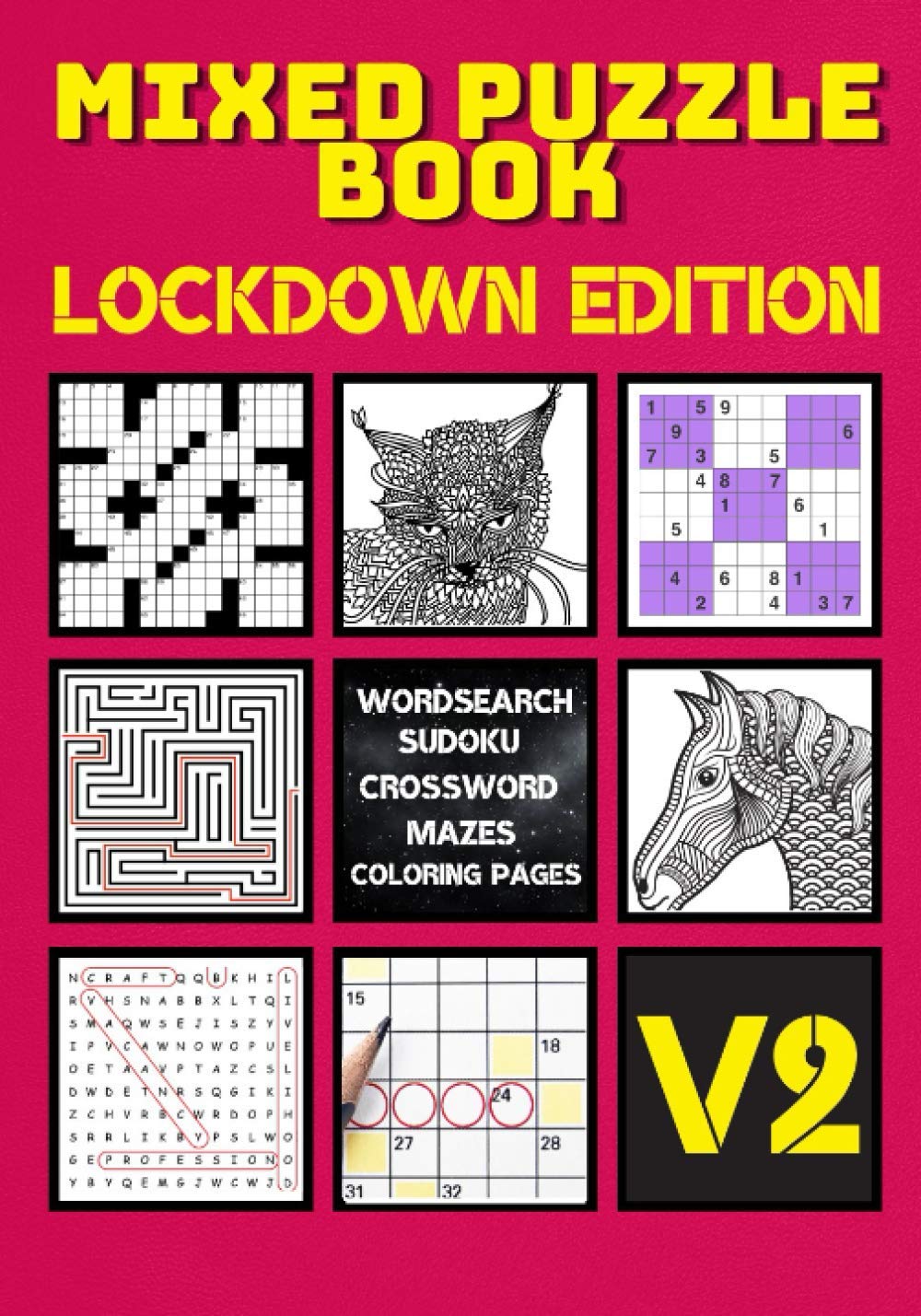 Mixed Puzzle Book: for Adults Mindfulness Things to Do in Lockdown V2 like Wordsearch Crossword Relaxing Activities Sudoku Mazes Coloring Pages