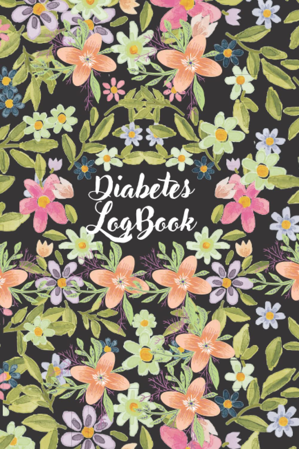 My Diabetes Log Book: Sweet Diabetes Log Book and Food Journal, Daily and Weekly Glucose tracker 7 Times Per Day (Breakfast, Lunch, Dinner, Bedtime ... ) Blood Sugar Log Book, Daily Glucose Tracker