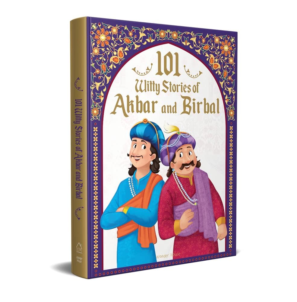 101 Witty Stories Of Akbar And Birbal - Collection Of Humorous Stories For Kids