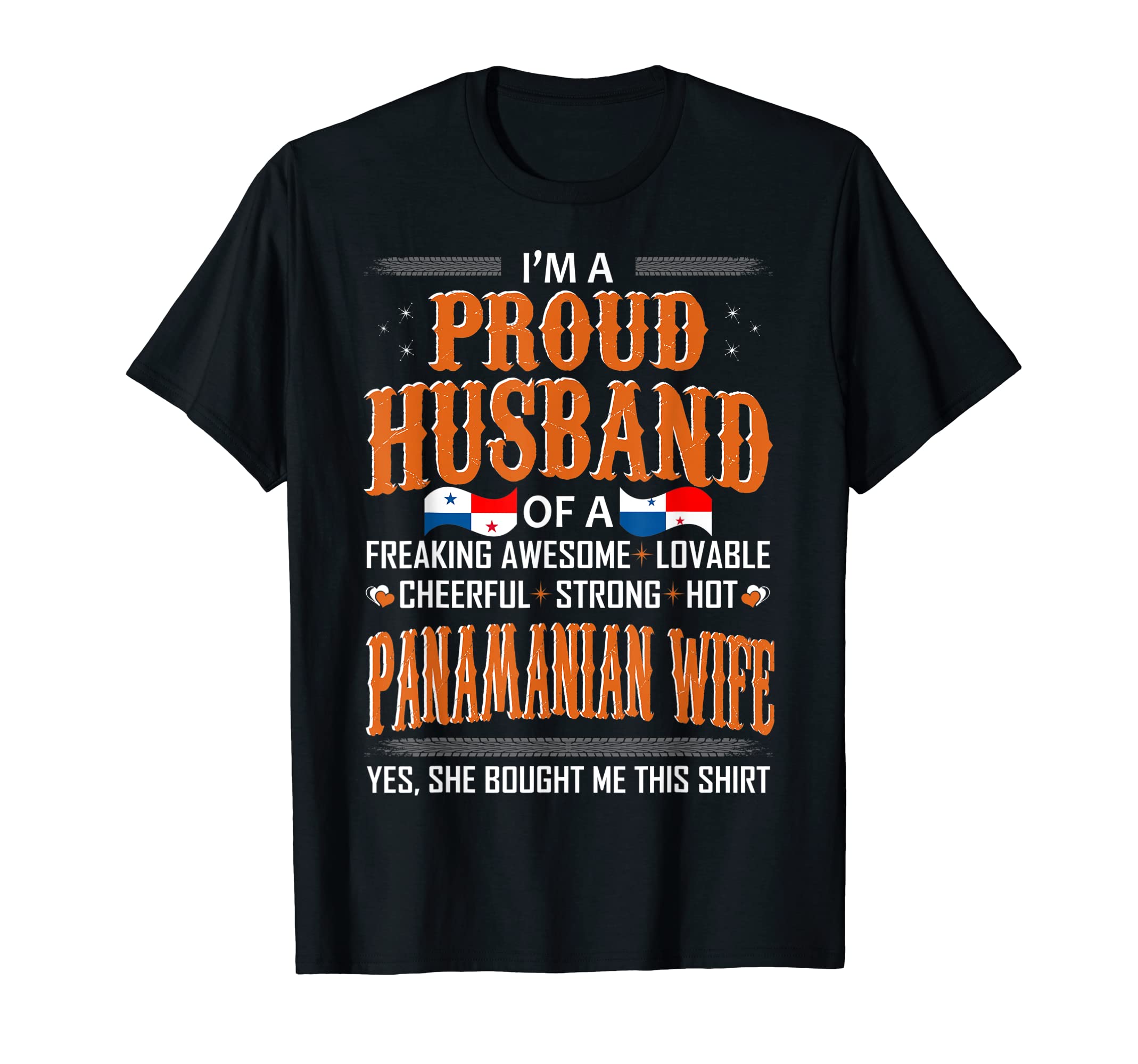 Proud Husband Of Panamanian Wife Bought This Shirt Tshirt T-Shirt