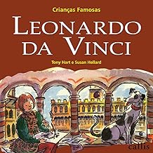 Leonardo da Vinci - Crianças Famosas: 7