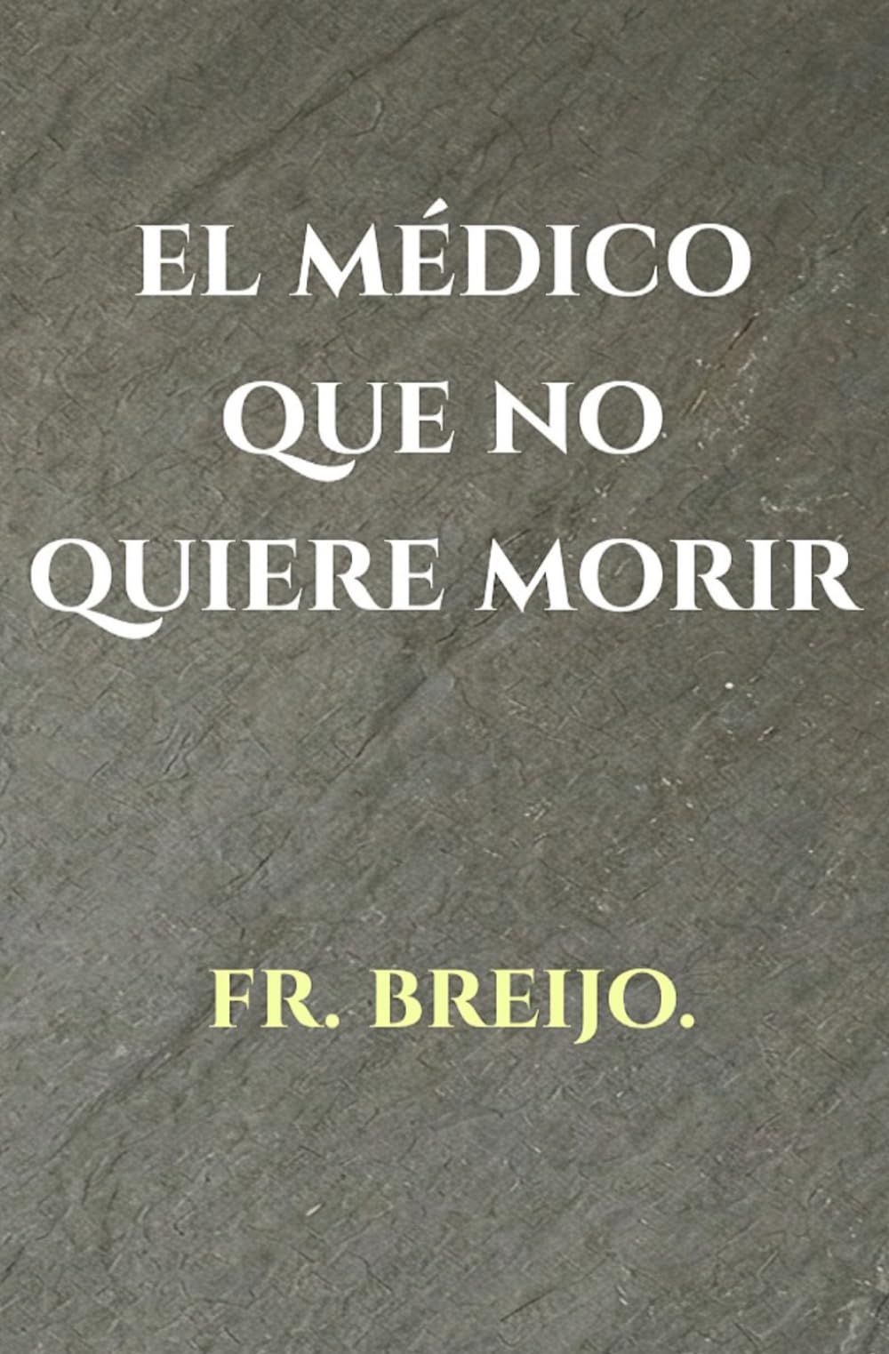 EL MÉDICO QUE NO QUIERE MORIR: (La Hipocondría en máximos): 28 (MEDICINA)