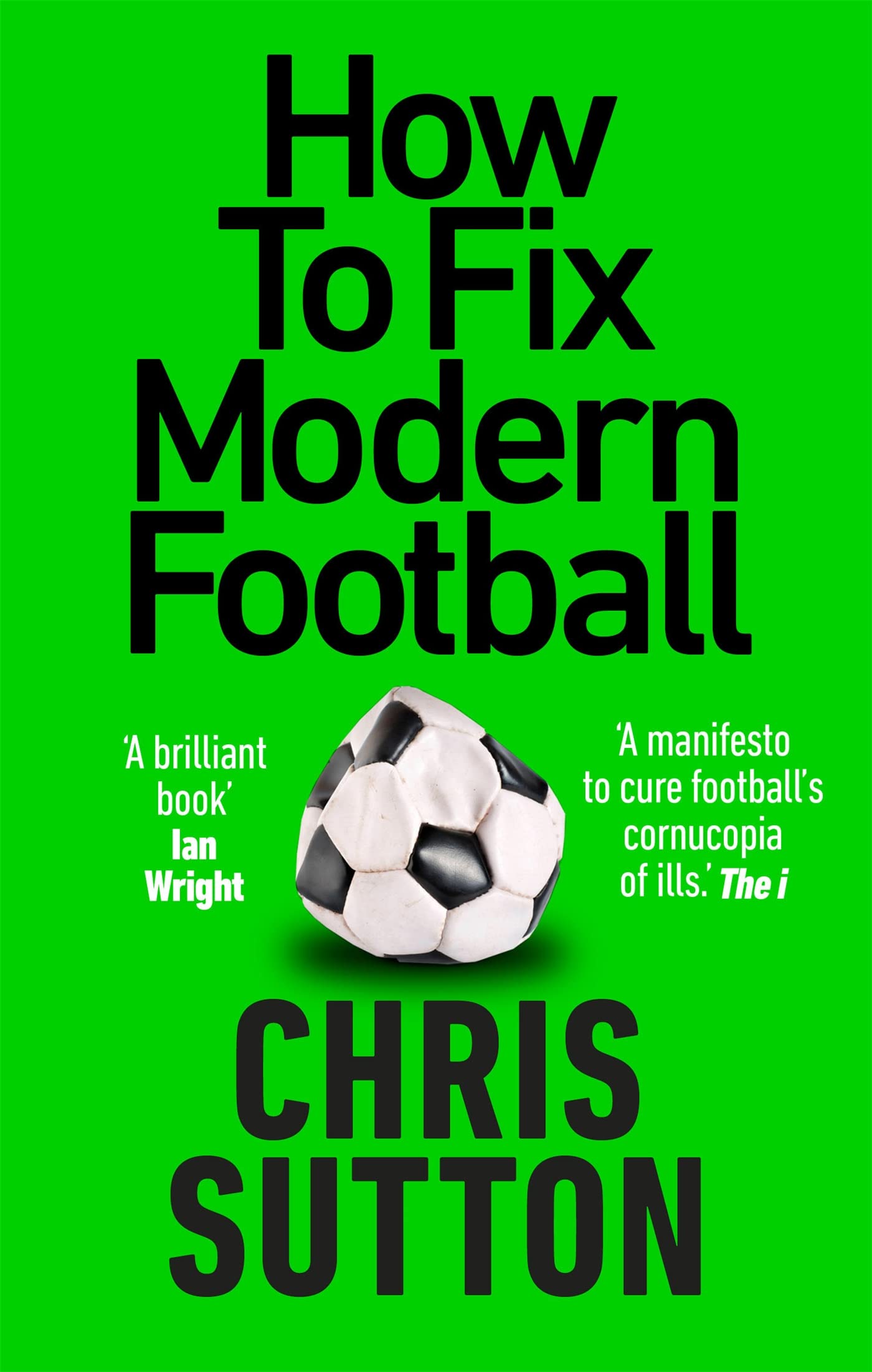 How to Fix Modern Football by Chris Sutton (Paperback Book)