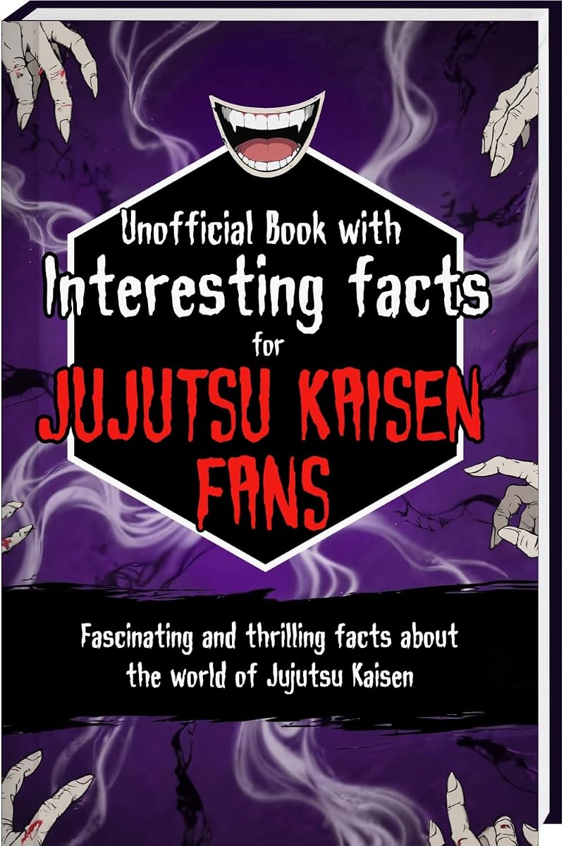 Libro de datos interesantes para los fanáticos del Jujutsu Kaisen: Libro de Jujutsu Kaisen con más de 200 hechos y curiosidades alucinantes sobre el Jujutsu Kaisen ... y más (Trivias y hechos alucinantes)