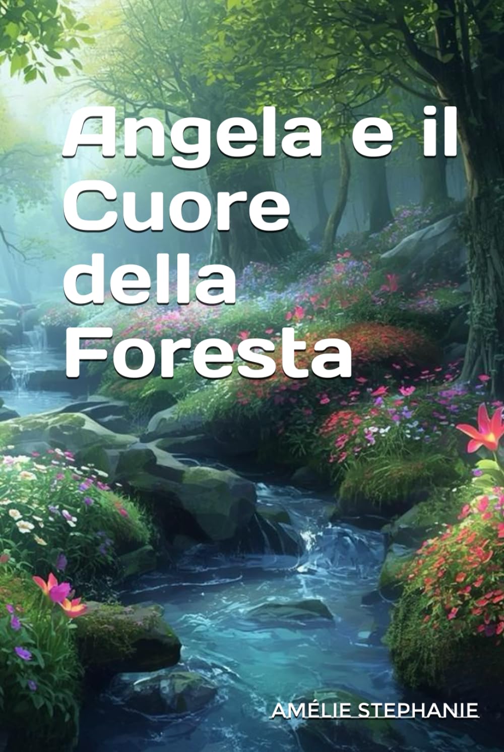 Angela e il Cuore della Foresta