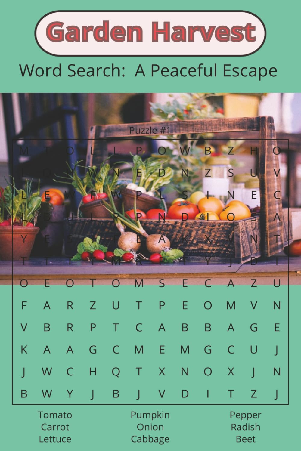 Garden Harvest Word Search: A Peaceful Escape: A Peaceful Escape Into Nature‑Inspired Puzzles | A Relaxing Collection of Garden‑Inspired Word Searches