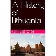 A History of Lithuania World Histories