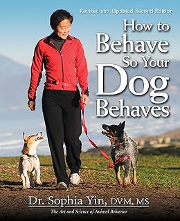 Cover of How to Behave So Your Dog Behaves
