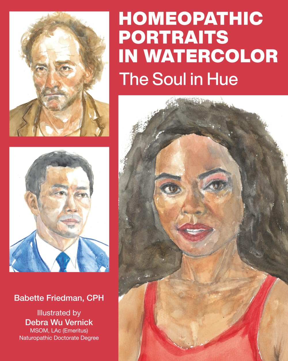 Homeopathic Portraits in Watercolor: The Soul in Hue