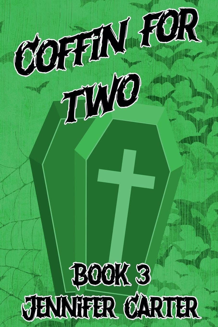 Coffin For Two: 3 (Bite Me)