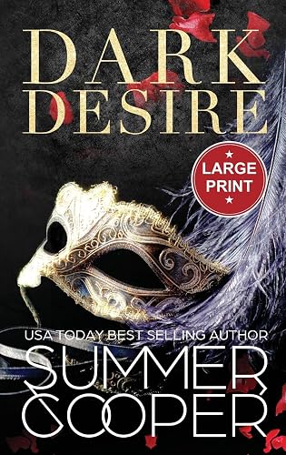 Dark Desire: A Billionaire Dark Contemporary Romance (Large Print Hardback)