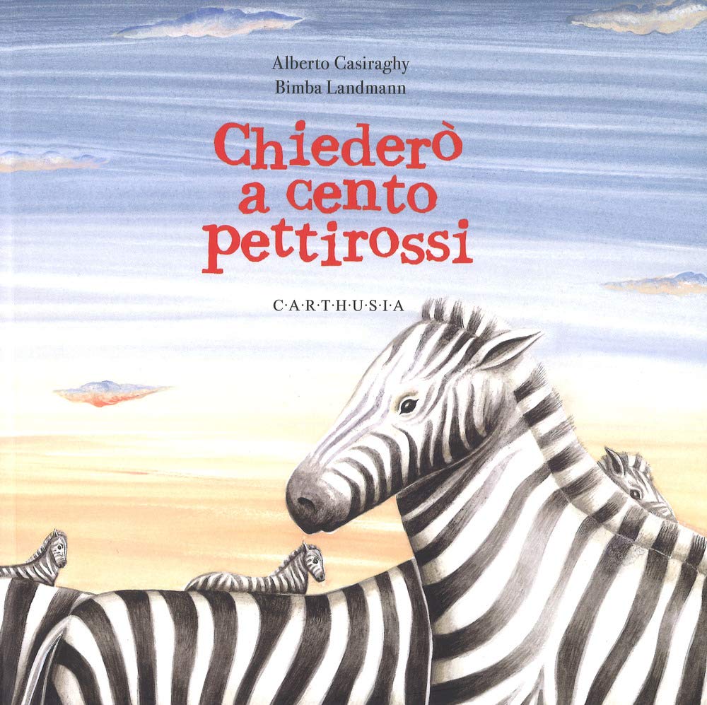 Chiederò A Cento Pettirossi. Ediz. A Colori - 4