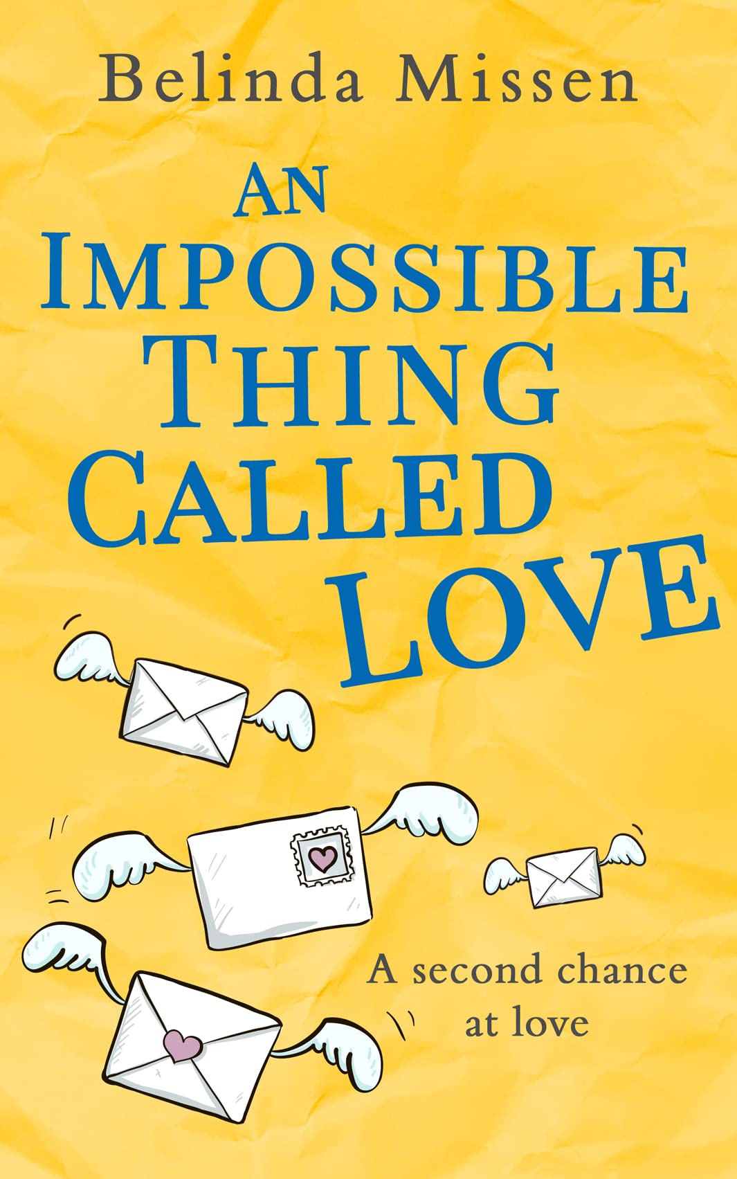 Buy An Impossible Thing Called Love: The heartwarming love story you don’t want to miss! — BookShops.in
