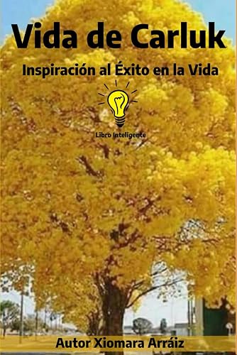 Vida de Carluk: Inspiración al Éxito en la Vida