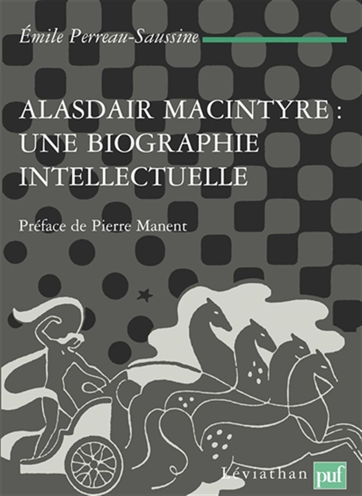 Alasdair MacIntyre : une biographie intellectuelle: Introduction aux critiques contemporaines du libéralisme