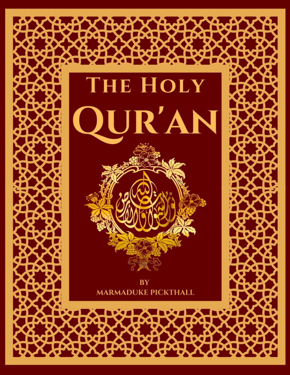 The Meaning Of The Glorious Qur'an (Annotated): English Translation Of The Noble Qur'an | English Only Edition