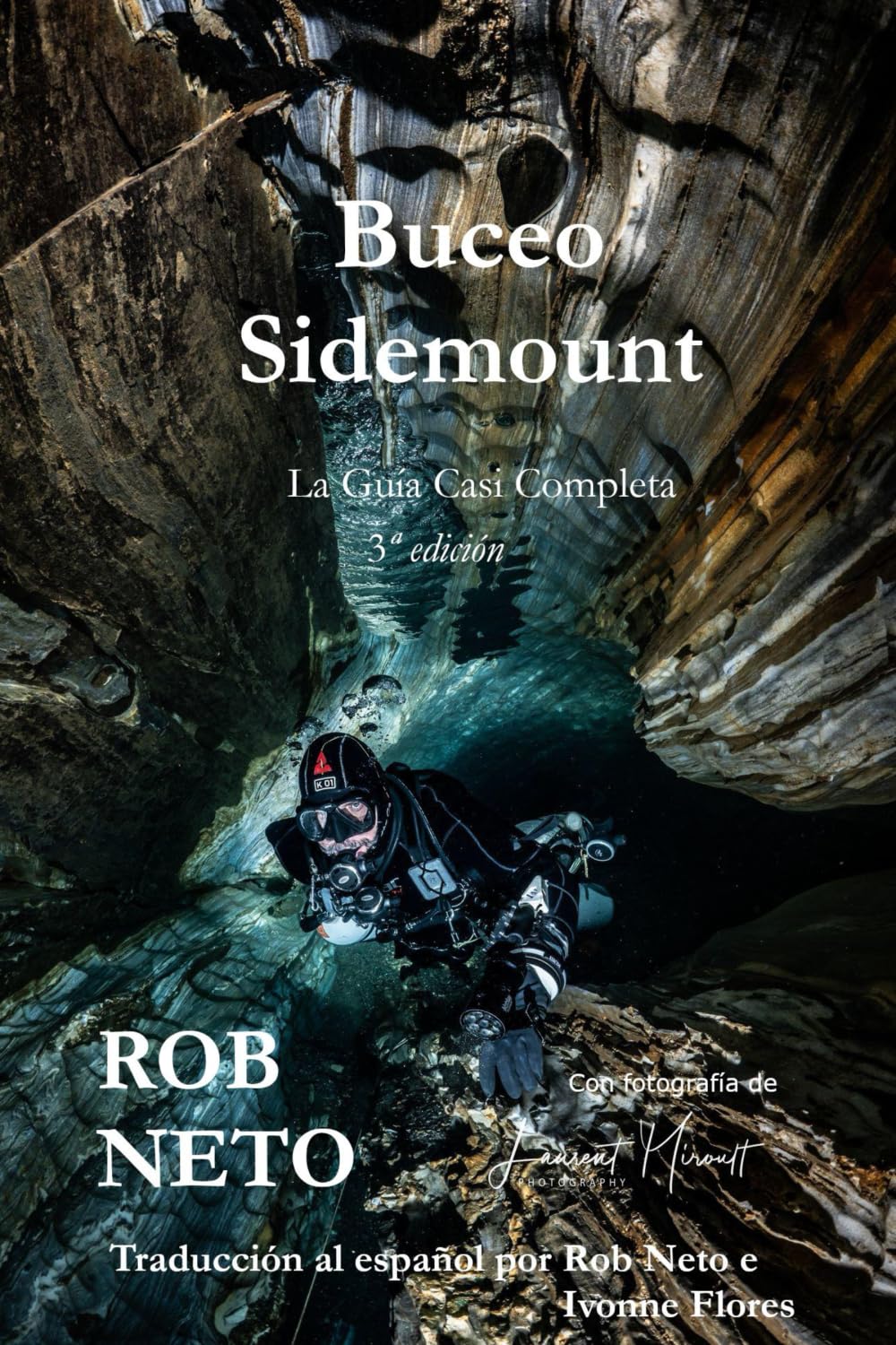 Buceo Sidemount: La Guía Casi Completa (Sidemount Diving Guides)