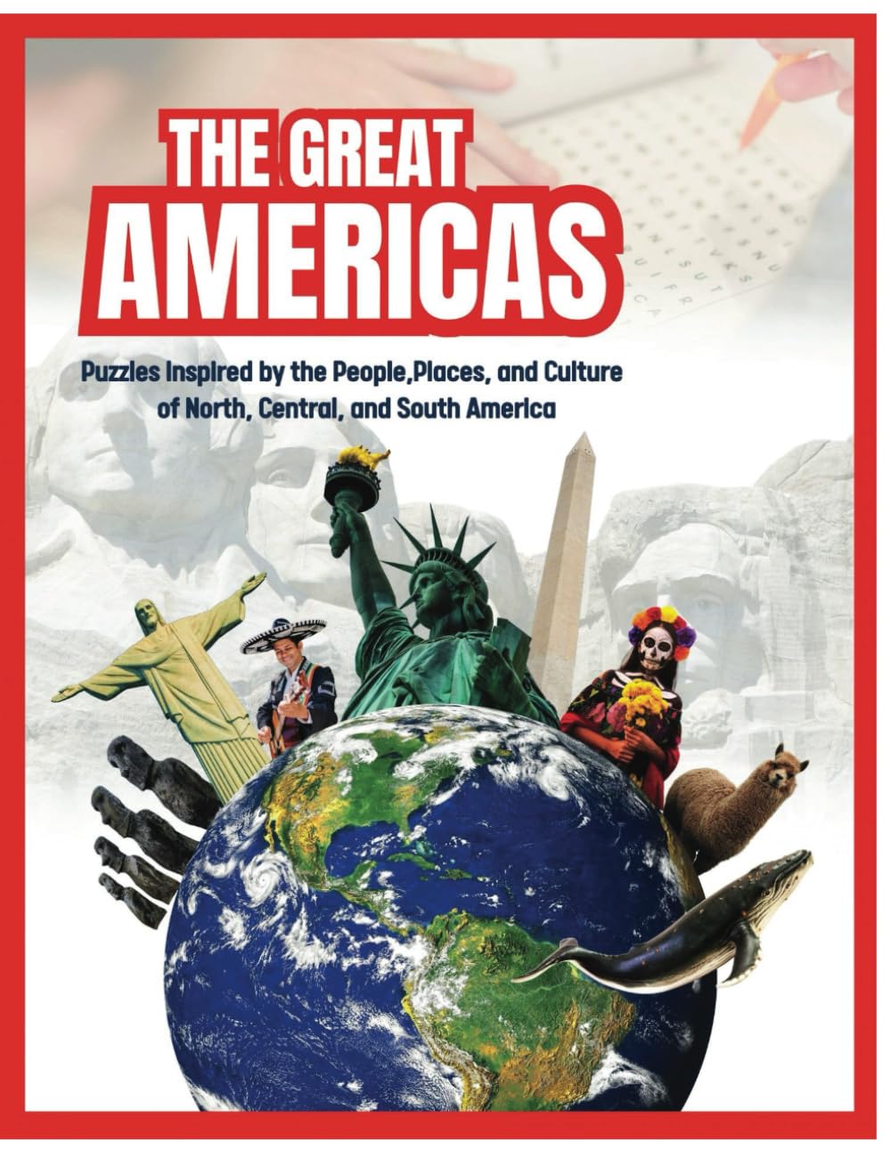 The Great Americas: Puzzles Inspired by the People, Places and Culture of North, Central and South America