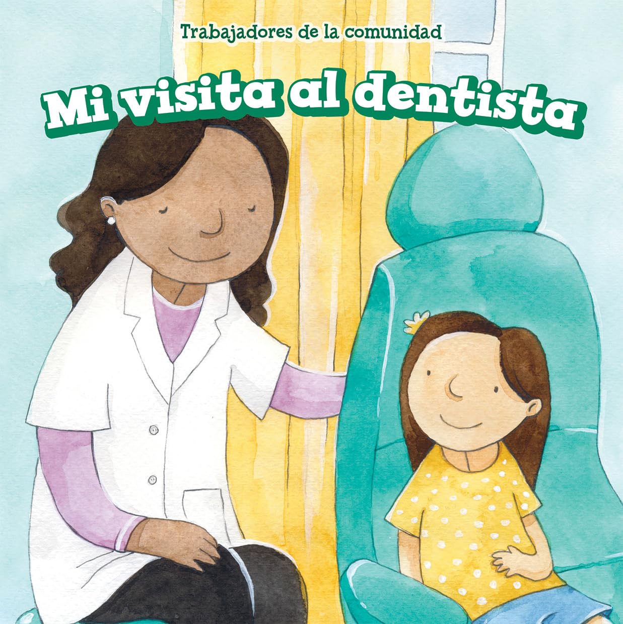 Mi visita al dentist / My Visit to the Dentist (Trabajadores de la comunidad / Community Helpers) (Spanish Edition)