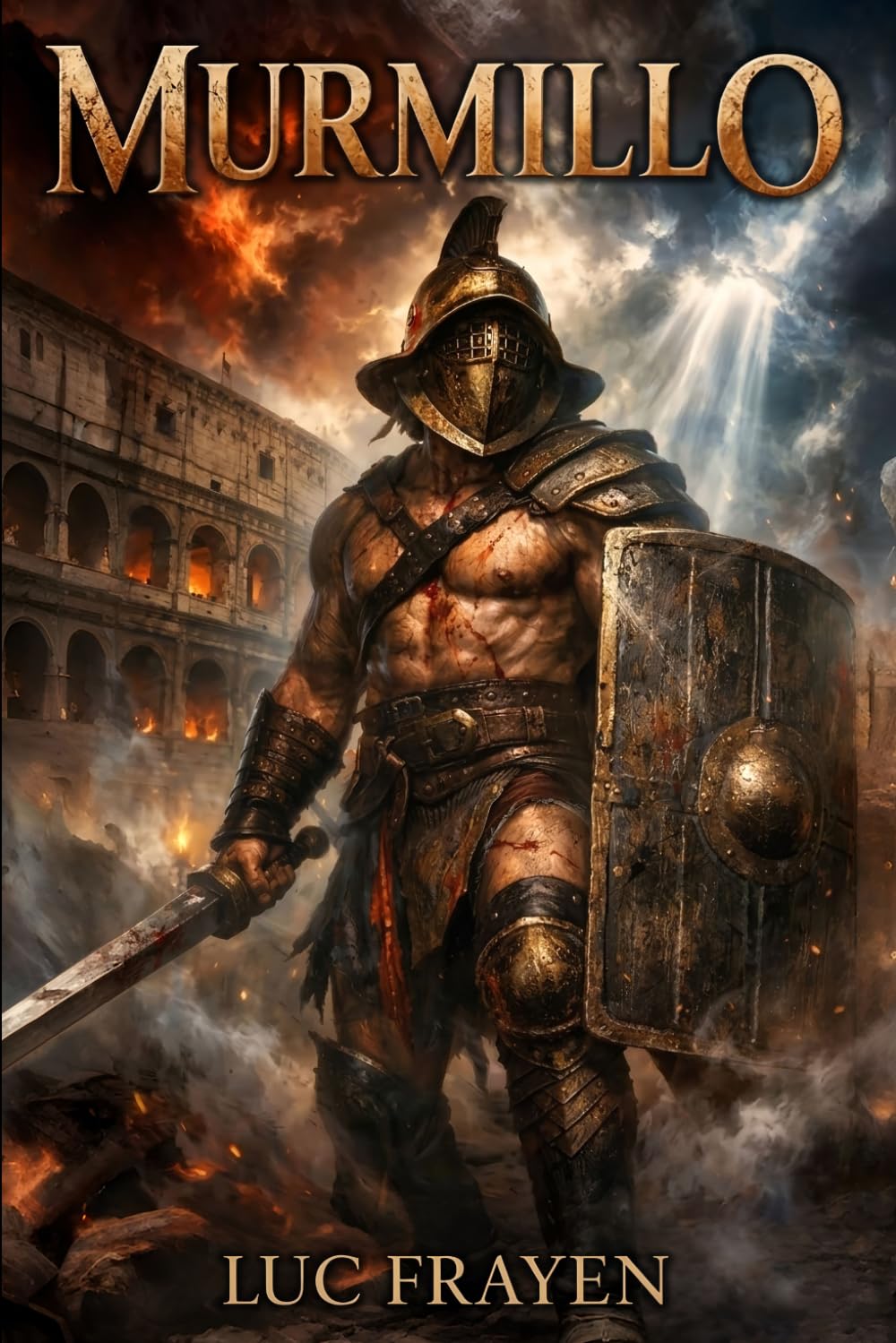 Murmillo (Cycle Rome Antique (Dark Fantasy Historique))