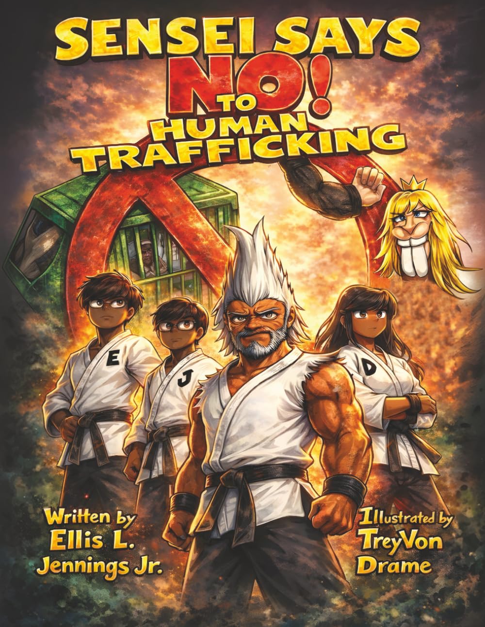 Sensei Says NO to Human Trafficking! (EJs Warrior Karate Academy: Sensei Says Series)