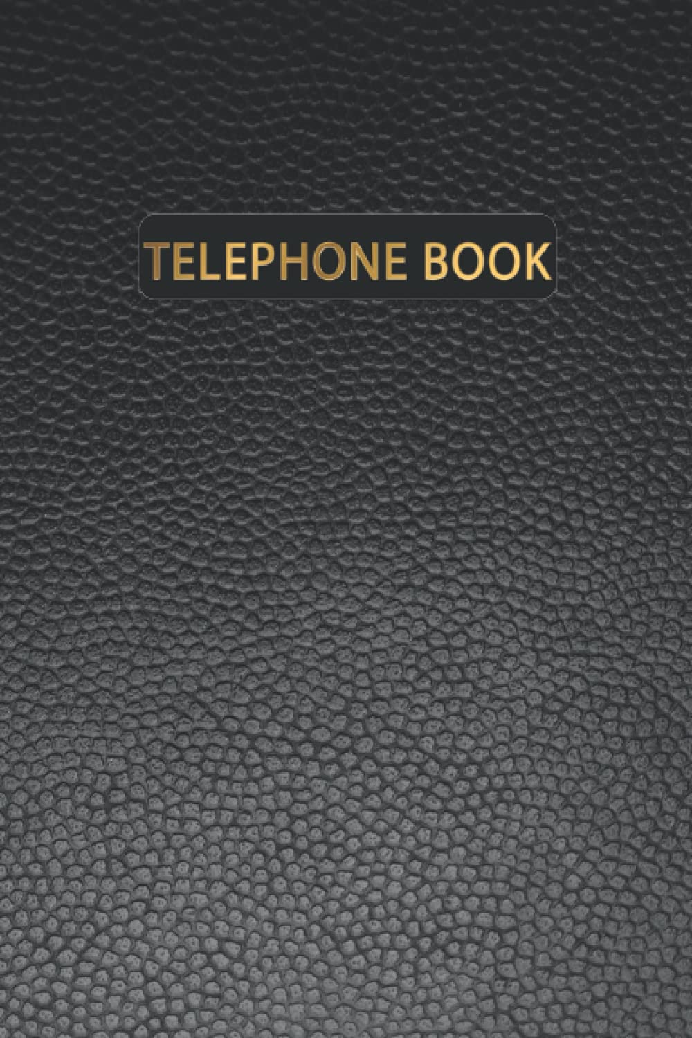 Telephone Book: telephone book with alphabetical tabs | telephone directory book | telephone book a-z | telephone book a5 | Alphabetical Organizer Journal Notebook for contact | size 6×9 in(hgt5979lm)