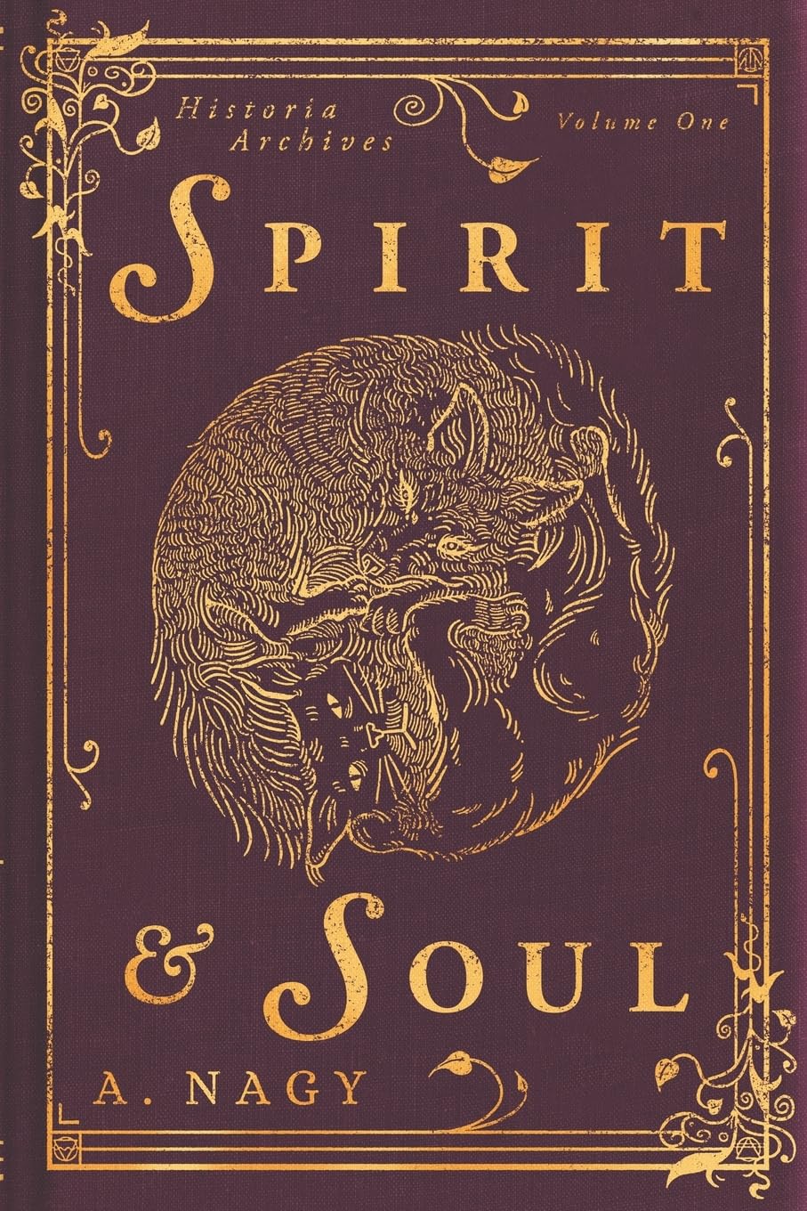 Spirit & Soul: Historia Archives: Volume One: 1