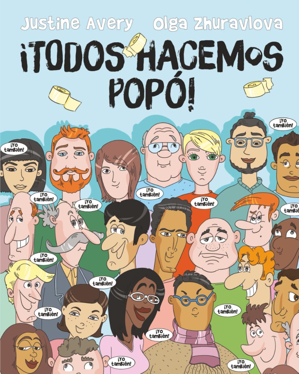 ¡Todos hacemos popó! (¡Todos a la baci!) (Spanish Edition)