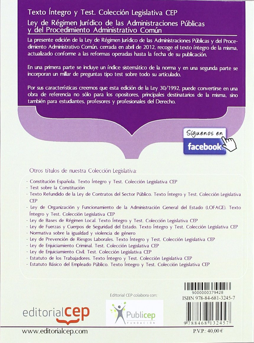 Ley de Régimen Jurídico de las Administraciones Públicas y del Procedimiento Administrativo Común. Texto Íntegro y Test. Colección Legislativa CEP