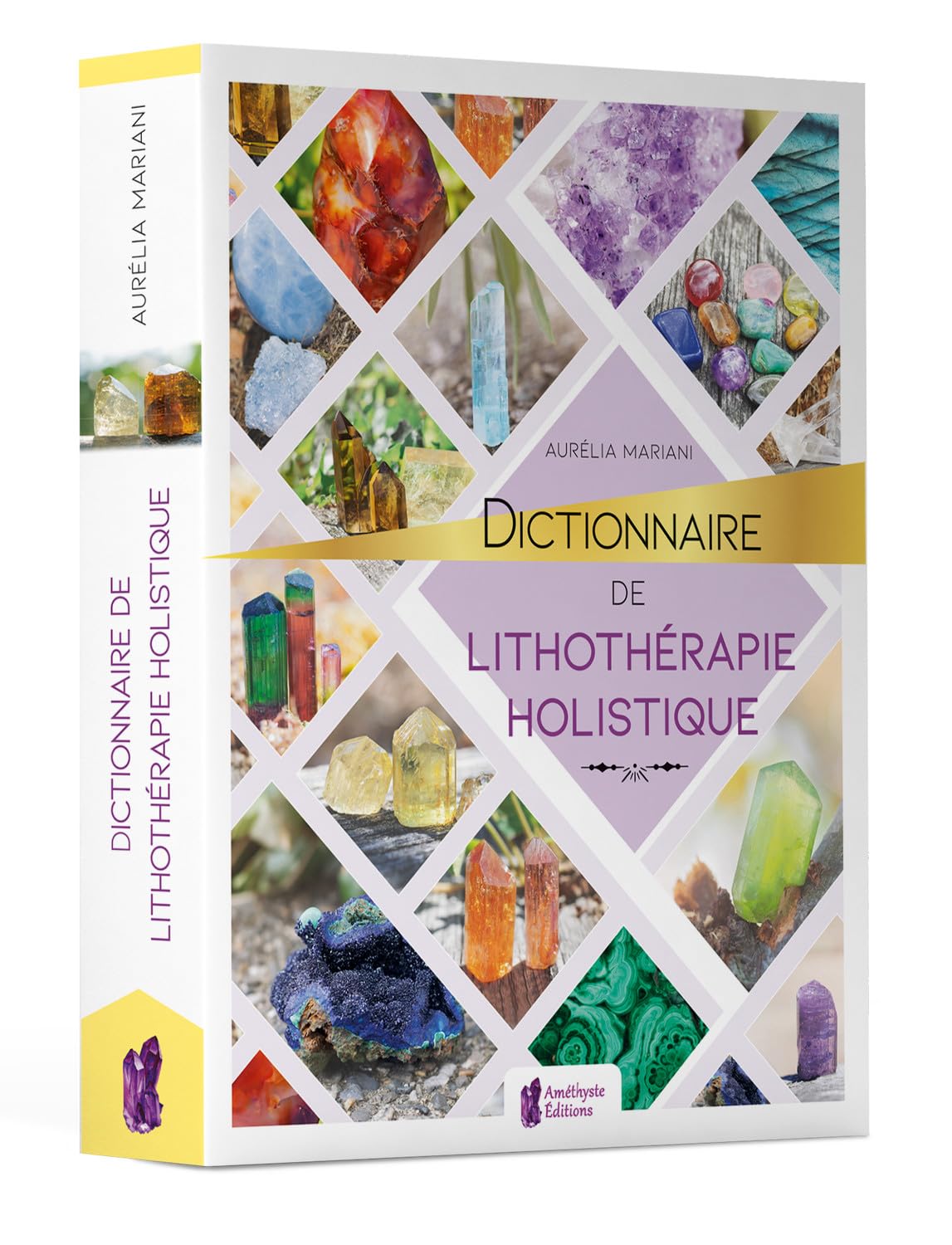 Dictionnaire de lithothérapie holistique