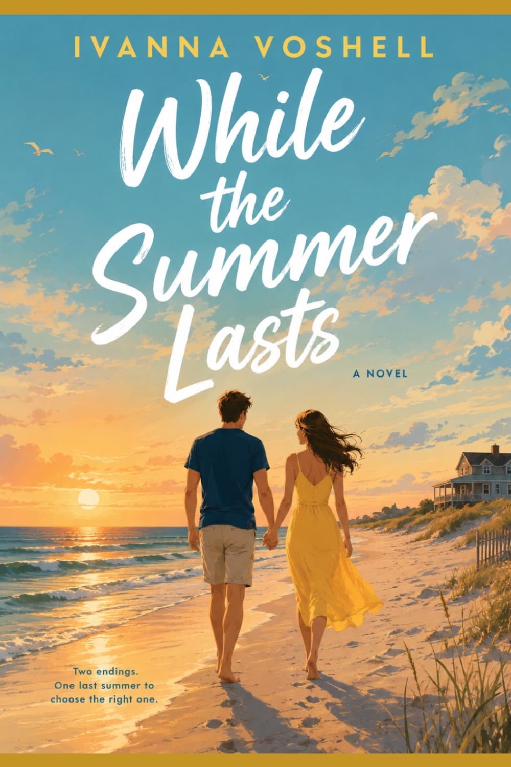 While the summer lasts