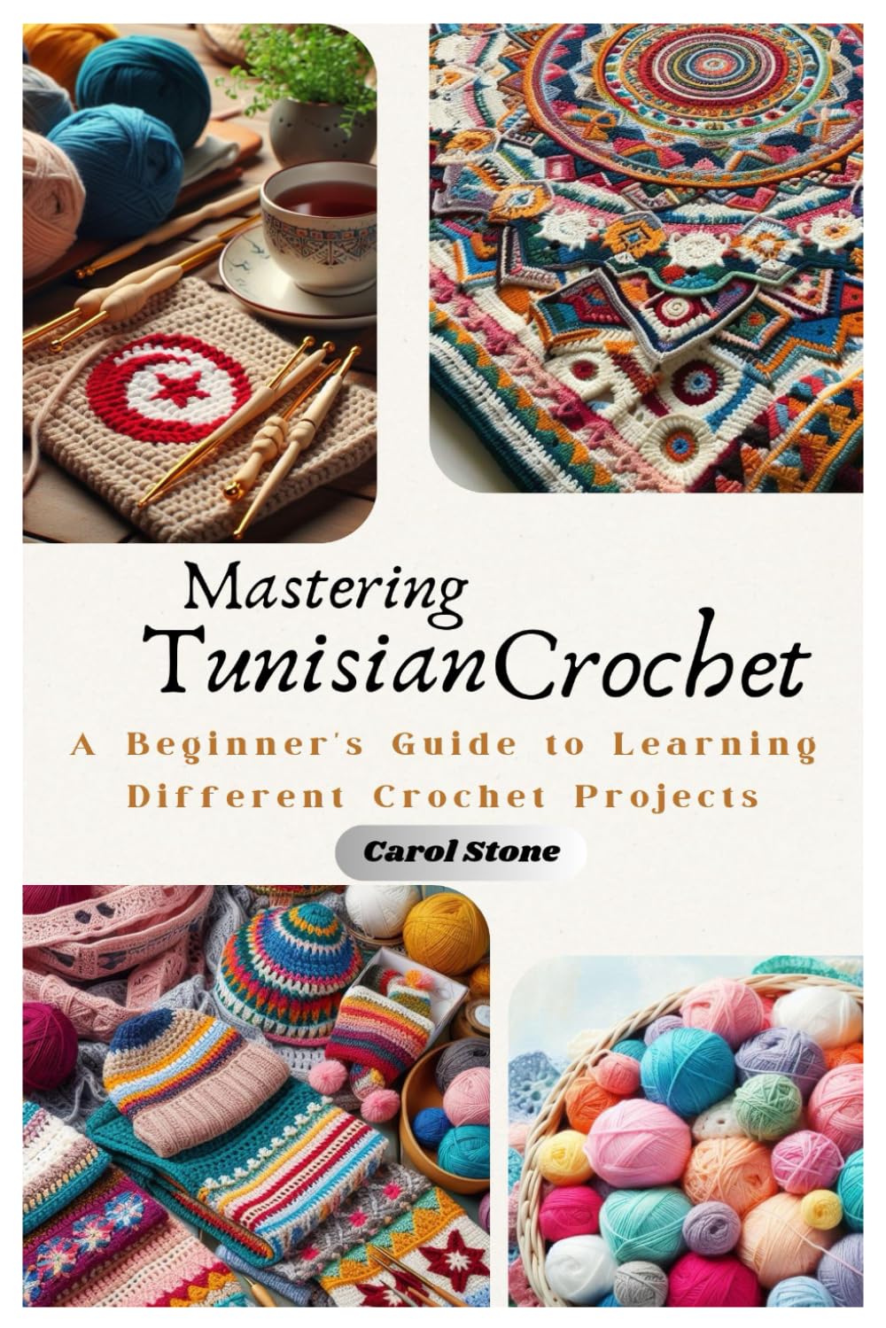 Mastering Tunisian Crochet: A Beginner’s Guide to learning different crochet projects