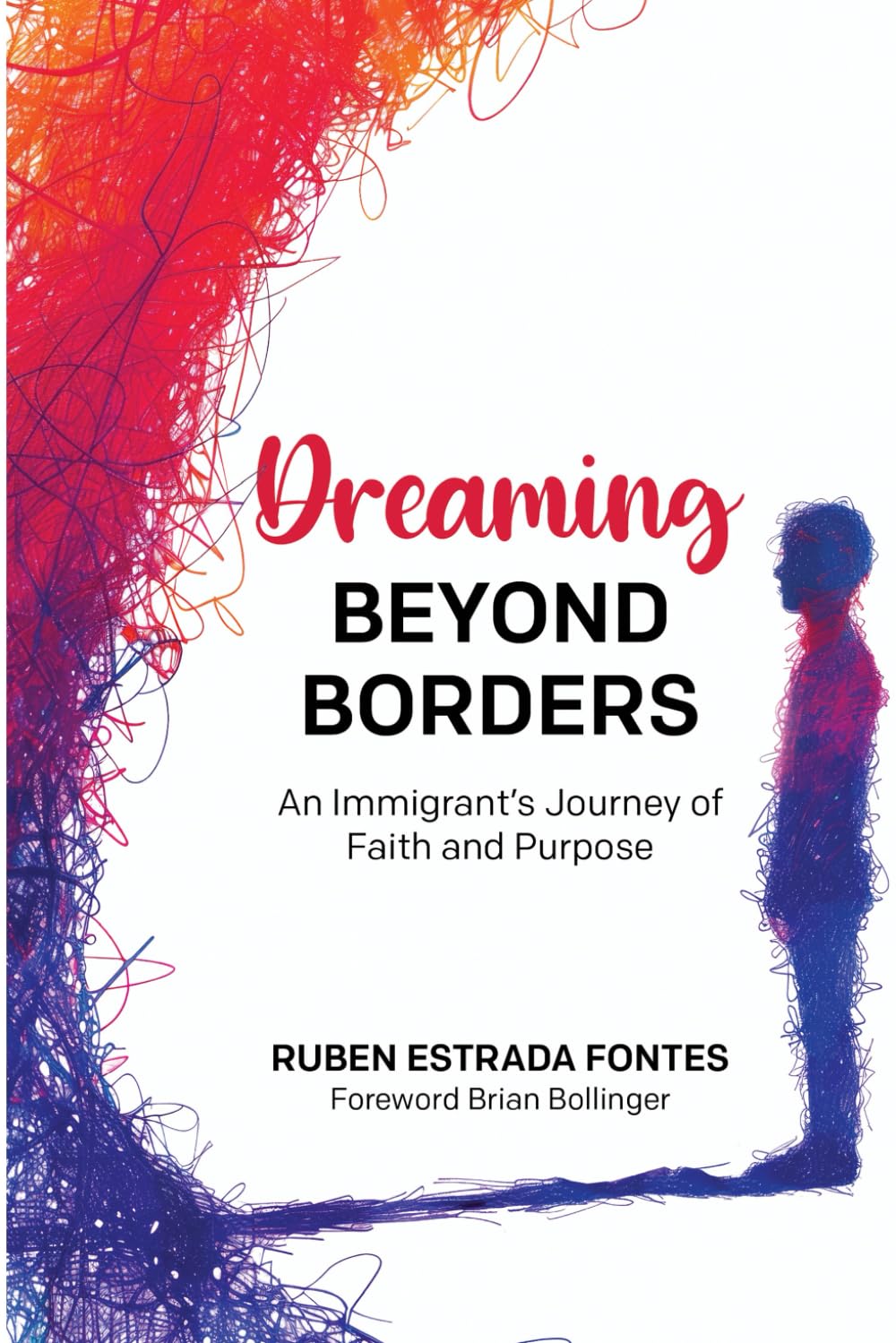 Dreaming Beyond Borders: An Immigrant’s Journey of Faith and Purpose
