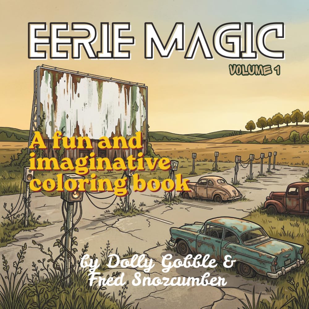 Eerie Magic: Color Mysterious Abandoned Places, Liminal Spaces, Haunting Hallways, Forgotten Buildings & Eerie Landscapes in a Creepy Atmospheric Coloring Adventure (Color Magic)