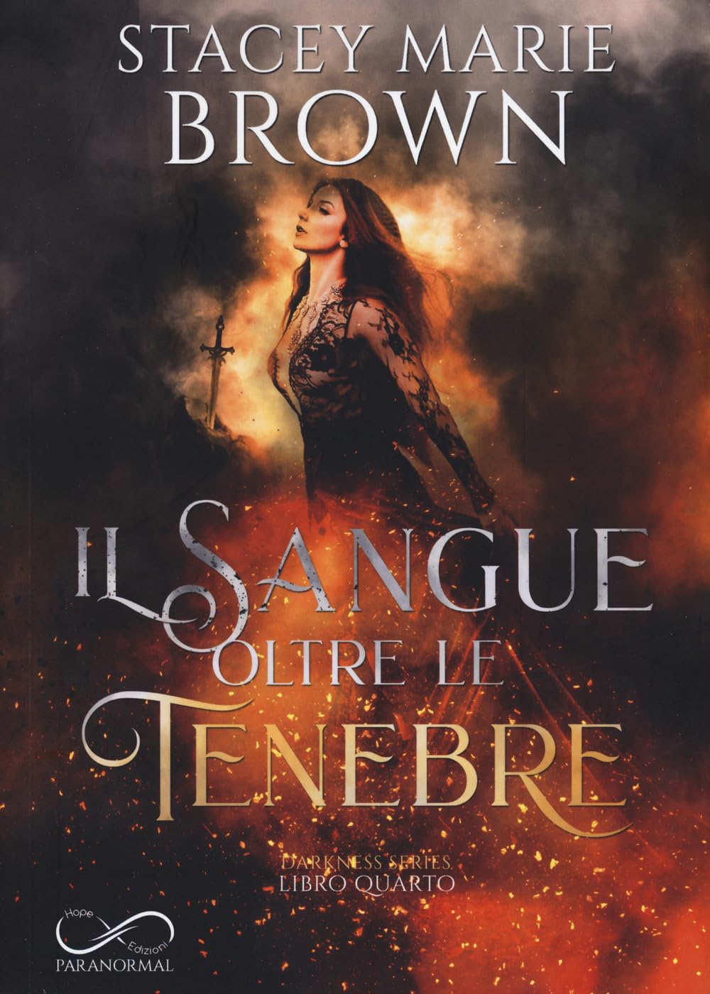 Il Sangue Oltre Le Tenebre. Darkness Series (Vol. 4) - 4