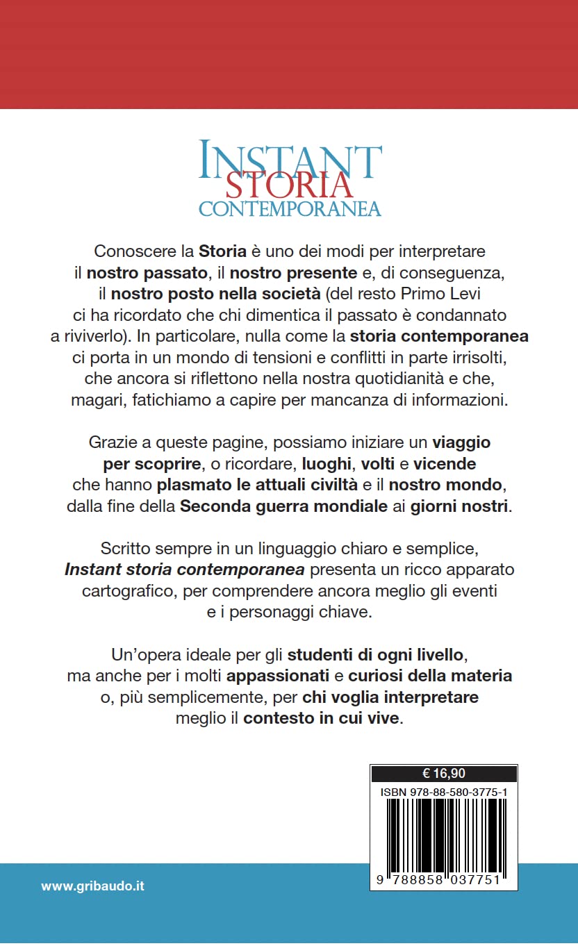 Instant storia contemporanea. Dal secondo dopoguerra ai giorni nostri, la storia come non ve l'ha mai raccontata nessuno