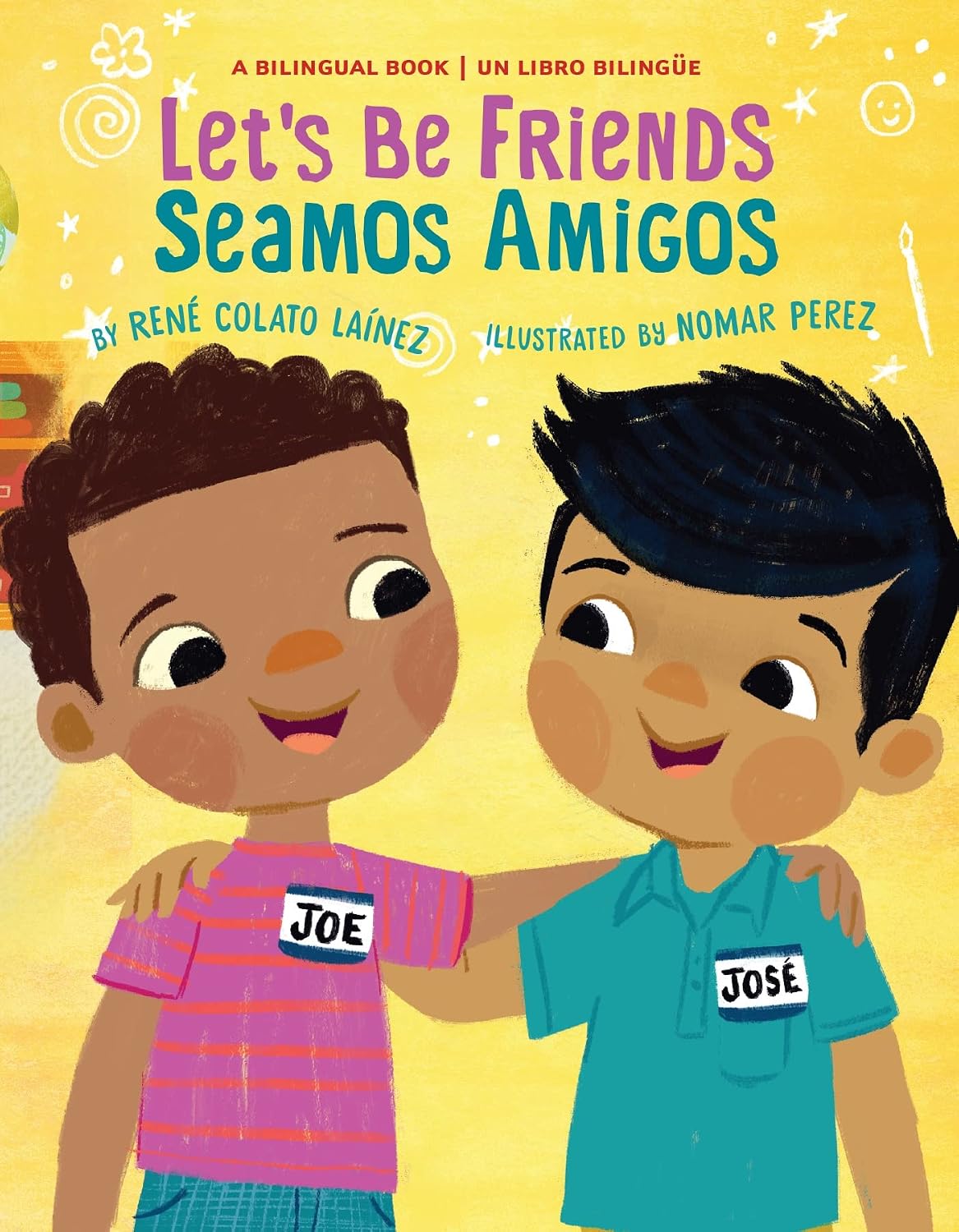 Let's Be Friends / Seamos Amigos: In English and Spanish / En ingles y español (My Friend, Mi Amigo)