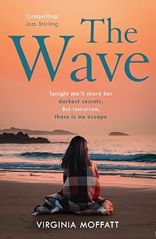 The Wave The heart-stopping novel everyone will be talking about in 2020