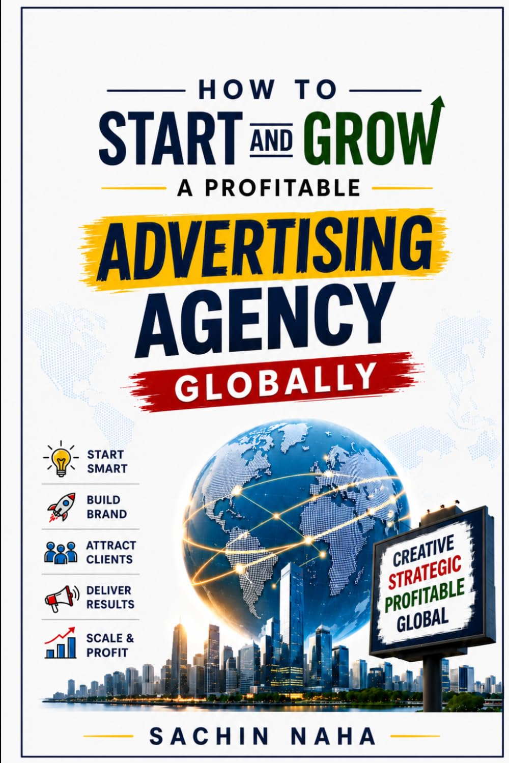 How to Start and Grow a Profitable Advertising Agency Globally
