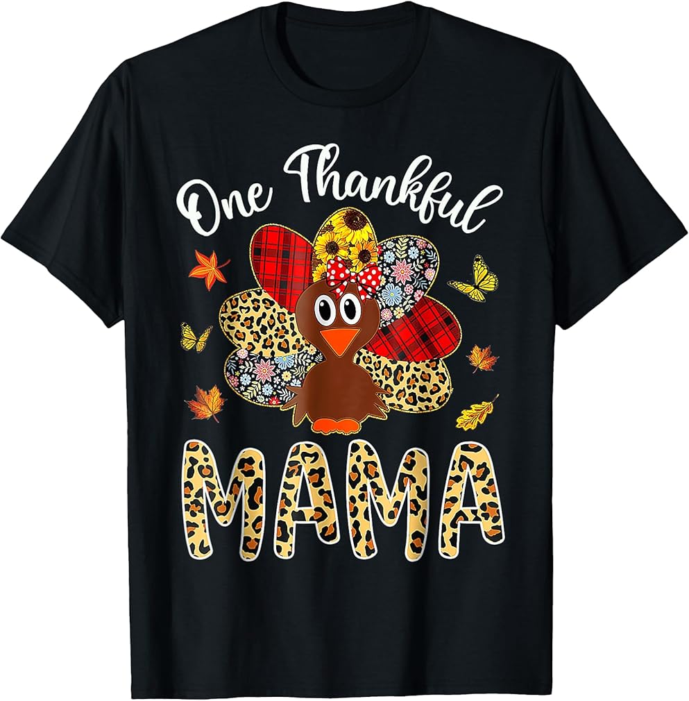 One Thankful Mama Leopard Turkey Thanksgiving Gift T-Shirt