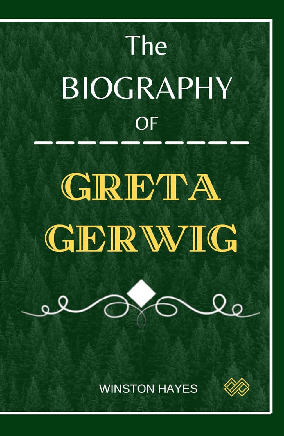 Greta Gerwig: The Greta Gerwig Biography (Portraits of Directors